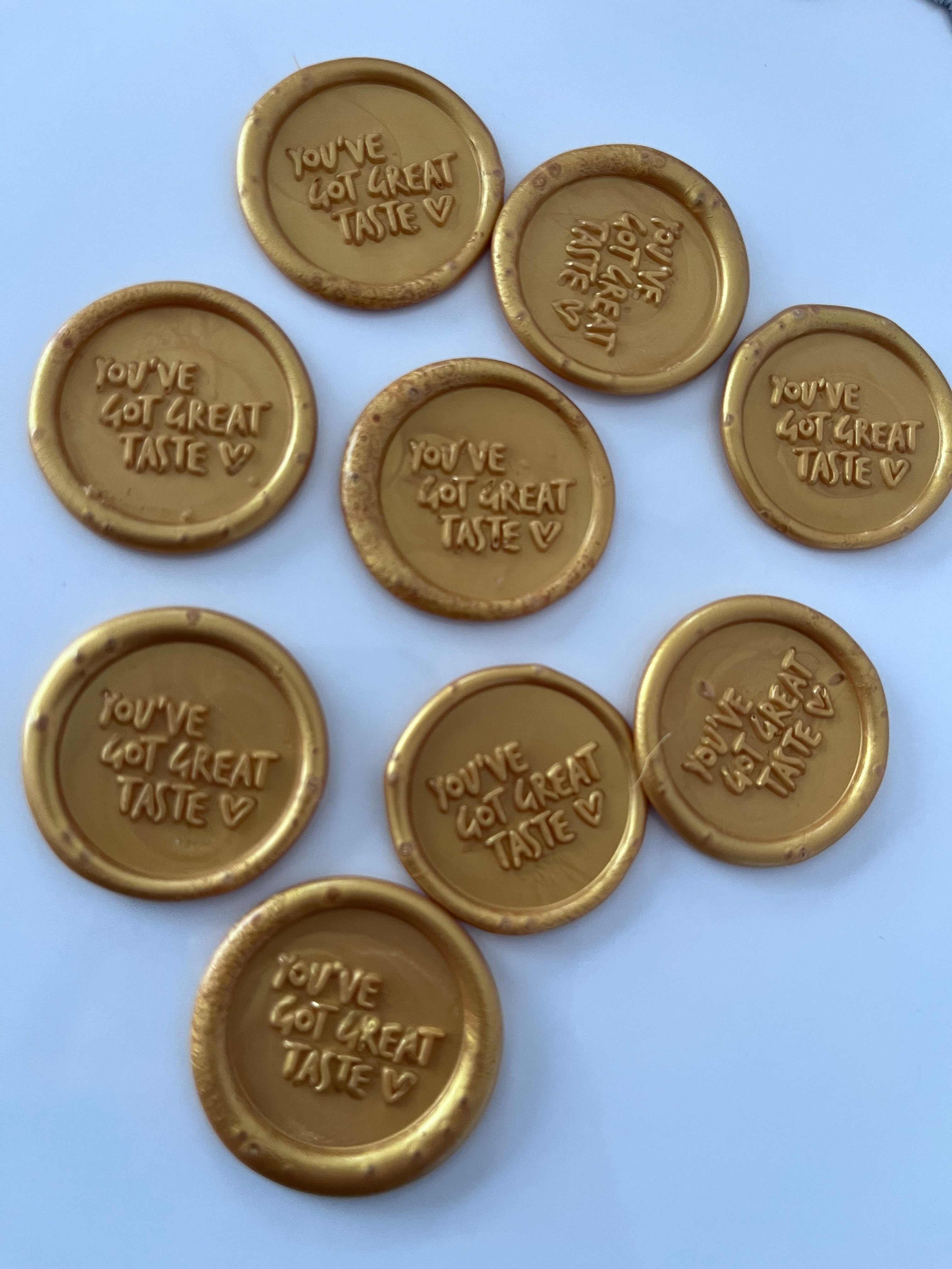 Gold You’ve Got Great Taste Wax Seals 10pc